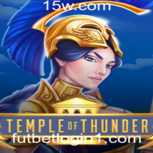 TempleofThunder: A Aventura Épica que Conquista o Futbet Login